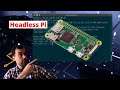 #78 Flash Stream: How to setup a headless raspberry pi for SSH and VNC without a keyboard or screen