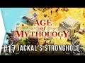 A Return to AoM! - Age of Mythology ► Mission 17: The Jackal's Stronghold - Campaign Let's Play