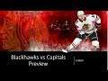 Blackhawks vs Capitals Preview 1/20/19