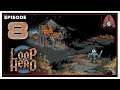 CohhCarnage Plays Loop Hero (Early Key From Devolver Digital!!!) - Episode 8