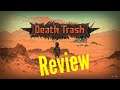 Death Trash Review (Early Access)