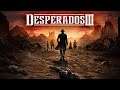 Desperados III (Demo) ★ GamePlay ★ Ultra Settings