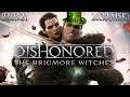 КОНЕЦ УБИЙЦЫ | Dishonored: The Brigmore Witches (СТРИМ 26.02.21)