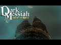 Drowning in Games - Dark Messiah: Might and Magic