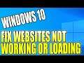 How To FIX Websites Not Working Or Loading In Windows 10 PC Tutorial | Clear DNS Cache