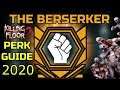 Killing Floor 2 | 2020 BERSERKER PERK GUIDE!