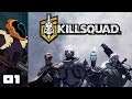 Let's Play Killsquad - PC Gameplay Part 1 - I Am Healbot!