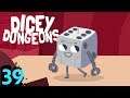Mad as Hell // Let's Play Dicey Dungeons - Episode 39 [Robot]