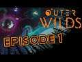 OUTER WILDS  |  Découverte | Episode 1 | [FR][HD] 2020