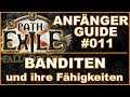 PATH OF EXILE - Anfänger Guide #011 - Banditen [ deutsch / german / poe / grundwissen ]
