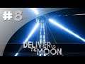 Réacteur Online ! [FIN] - #8 Deliver Us The Moon