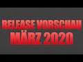 Release-Vorschau März 2020 - Gamecontrast.de