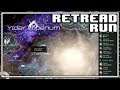 Retread Run: Stellaris, Part 3