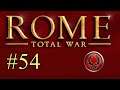 Rome: Total War - Part 54