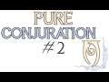 SKYRIM: Pure Conjuration Build | Single Skill Series | #2