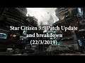 Star Citizen 3.5 Patch Update  and breakdown (23/3/2019)