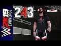 The Performance Slayer [S04E47] | WWE 2k19 Evoverse #243