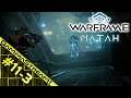 THE SEQUENCE | Warframe #11-3 (Natah)