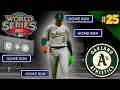 This Isn't Quite What I had In Mind! | Ep 25 | Oakland A's - MLB The Show 21