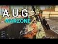 Trying AUG in WARZONE (Before the Nerf)