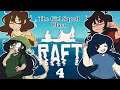 Who jumped the shark? - RAFT w/ The Girl Squad! - Part 4