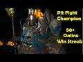 50+ win streak Middle Earth SOW Nunren Online Pit Fight