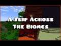 A Trip Across The Biomes | Full Album Video