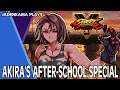 AKIRA'S AFTER-SCHOOL SPECIAL! Jadenkaiba Plays STREET FIGHTER V CHAMPION EDITION