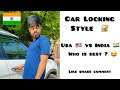 America ๐บ๐ธ Vs India ๐ฎ๐ณ ~ Car Locking Style ๐ ~ Who is best ? Dushyant Kukreja #shorts #ytshorts