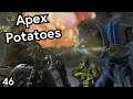 Apex Potatoes - Part 46