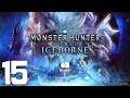 [Applebread] Monster Hunter World: Iceborne - Velkana #15 (Full Stream)