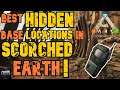 Ark Scorched Earth Hidden Base Locations