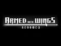 Armed with Wings Rearmed - Story - Level 1