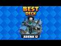 BEST DECK for Arena 12 in Clash Royale!