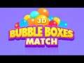 Bubble Boxes : Match 3D (Gameplay Android)