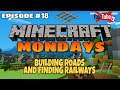 Building roads, and finding rails! - Minecraft Mondays Part 18