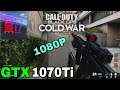 Call of Duty : Black Ops Cold War | i7 9700k + GTX 1070 Ti | Ultra Setting
