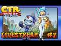 CTR Nitro Fueled Online Session #7 -Crash n' Burn
