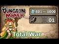 Day 801 ~ 1000 (Floria / Legend 1 / Total War) - Dungeon Maker No Commentary Gameplay