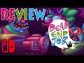 Dead End Job Review (Nintendo Switch)