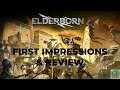 Elderborn First Impressions & Review