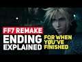 Final Fantasy 7 Remake: The Ending Explained (Spoilers... For When You've Finished!)