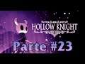 Hollow Knight - Nidoscuro - Walkthrough #23 Commentary ITA