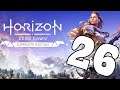 Horizon Zero Dawn - #26 | Let's Play Horizon Zero Dawn Complete Edition PC