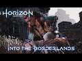 HORIZON ZERO DAWN Gameplay Walkthrough Into the Borderlands FULL GAME [4K 60FPS]