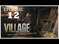 knify Plays Resident Evil Village Episode 12