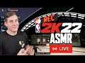 LIVE ASMR Gaming NBA 2K22 Next-Gen Pro Am With Subs! (Whispered + Controller Sounds)