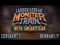Monster Train Ladder Streak (ft. sneakyteak) Season 4 | Covenant 5