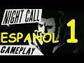 NIGHT CALL Gameplay ESPAÑOL Cap. 1, The Judge, Alice, xbox one, pc, ps4, nintendo switch