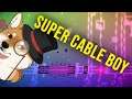 One Minute Reviews | Super Cable Boy